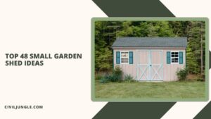 Top 48 Small Garden Shed Ideas