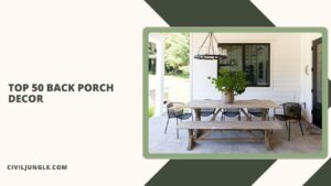Top 50 Back Porch Decor