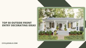 Top 50 Outside Front Entry Decorating Ideas